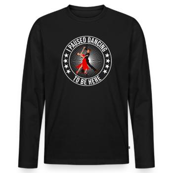 I paused the dancing ballroom couple dance dance - Men's Premium Organic Long Sleeve Shirt - black - Front - Nico (187cm)