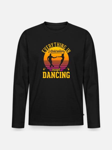 Dancing Slogan Ballroom Couple Dance Dance Floor - Men's Premium Organic Long Sleeve Shirt - black