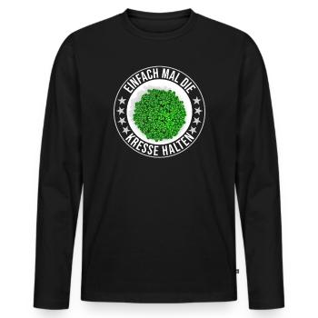 Einfach Mal die Kresse Halten Gartenlust Gärtner - Männer Premium Bio Langarmshirt - Schwarz - Vorne - Nico (187cm)