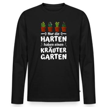 Die Harten Haben Kräutergarten Gartenarbeit - Männer Premium Bio Langarmshirt - Schwarz - Vorne - Nico (187cm)