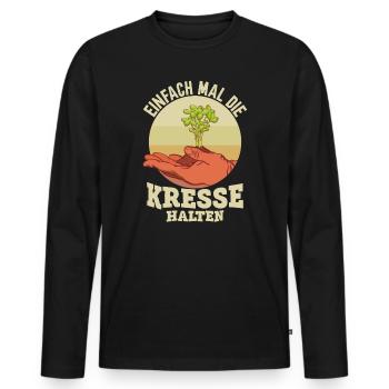 Einfach Mal die Kresse Halten Gartenlust Gärtner - Männer Premium Bio Langarmshirt - Schwarz - Vorne - Nico (187cm)