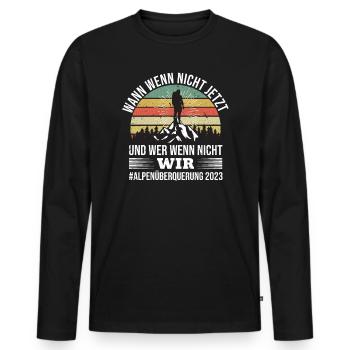 Alpenüberquerung 2023 Spruch Für Alpenüberquerer - Männer Premium Bio Langarmshirt - Schwarz - Vorne - Nico (187cm)