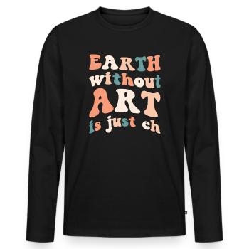 Art Teacher Funny Saying Art Course Art Class - Men's Premium Organic Long Sleeve Shirt - black - Front - Nico (187cm)