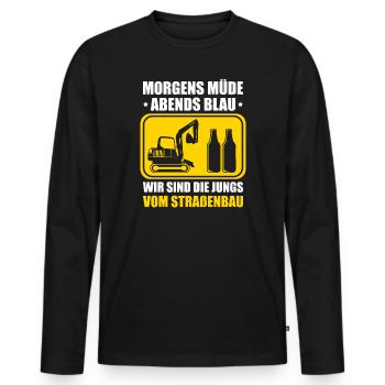 Morgens Müde Abends Blau Straßenbau - Männer Premium Bio Langarmshirt - Schwarz - Vorne - Nico (187cm)