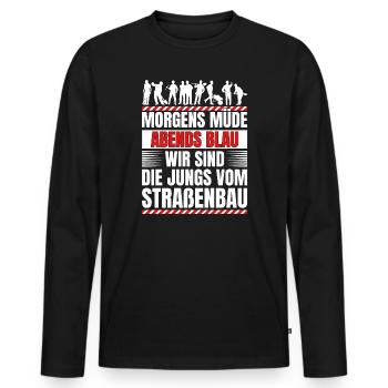 Morgens Müde Abends Blau Straßenbau - Männer Premium Bio Langarmshirt - Schwarz - Vorne - Nico (187cm)