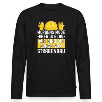 Morgens Müde Abends Blau Straßenbau - Männer Premium Bio Langarmshirt - Schwarz - Vorne - Nico (187cm)