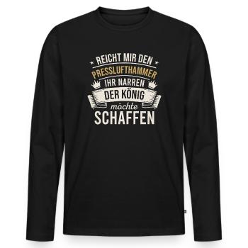Reicht Mir den Presslufthammer Straßenbauarbeiter - Männer Premium Bio Langarmshirt - Schwarz - Vorne - Nico (187cm)