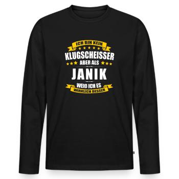 Name Janik Vorname Klugscheisser Namenstag - Männer Premium Bio Langarmshirt - Schwarz - Vorne - Nico (187cm)