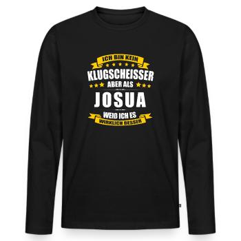 Name Josua Vorname Klugscheisser Namenstag - Männer Premium Bio Langarmshirt - Schwarz - Vorne - Nico (187cm)