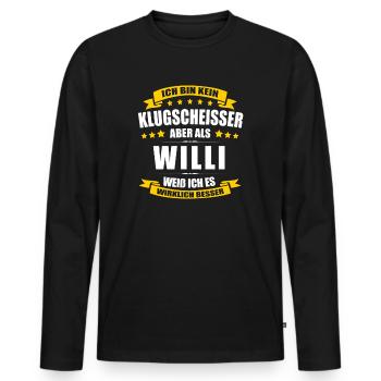 Name Willi Vorname Klugscheisser Namenstag - Männer Premium Bio Langarmshirt - Schwarz - Vorne - Nico (187cm)