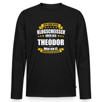 Name Theodor Vorname Klugscheisser Namenstag - Männer Premium Bio Langarmshirt - Schwarz - Vorne - Nico (187cm)