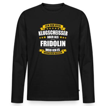 Name Fridolin Vorname Klugscheisser Namenstag - Männer Premium Bio Langarmshirt - Schwarz - Vorne - Nico (187cm)