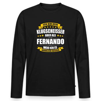 Name Fernando Vorname Klugscheisser Namenstag - Männer Premium Bio Langarmshirt - Schwarz - Vorne - Nico (187cm)