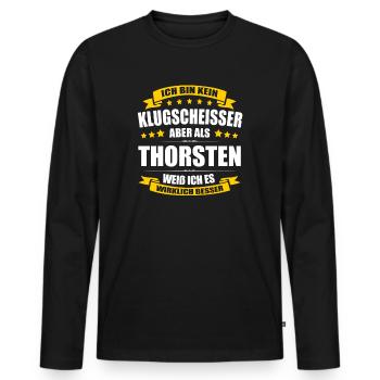Name Thorsten Vorname Klugscheisser Namenstag - Männer Premium Bio Langarmshirt - Schwarz - Vorne - Nico (187cm)