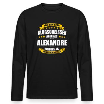 Name Alexandre Vorname Klugscheisser Namenstag - Männer Premium Bio Langarmshirt - Schwarz - Vorne - Nico (187cm)