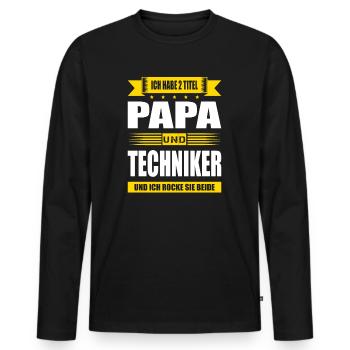 Zwei Titel Papa Und Techniker Prüfung Abschluss - Männer Premium Bio Langarmshirt - Schwarz - Vorne - Nico (187cm)
