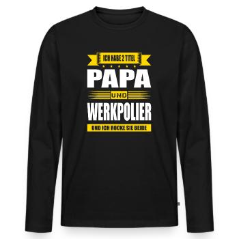 Zwei Titel Papa Und Werkpolier Abschluss Polier - Männer Premium Bio Langarmshirt - Schwarz - Vorne - Nico (187cm)