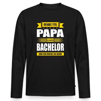 Zwei Titel Papa Und Bachelor Abschluss Prüfung - Männer Premium Bio Langarmshirt - Schwarz - Vorne - Nico (187cm)