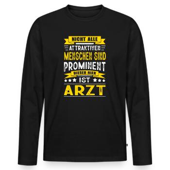 Nicht Alle Menschen Sind Prominent Arzt Facharzt - Männer Premium Bio Langarmshirt - Schwarz - Vorne - Nico (187cm)