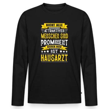 Nicht Alle Menschen Sind Prominent Hausarzt Arzt - Männer Premium Bio Langarmshirt - Schwarz - Vorne - Nico (187cm)