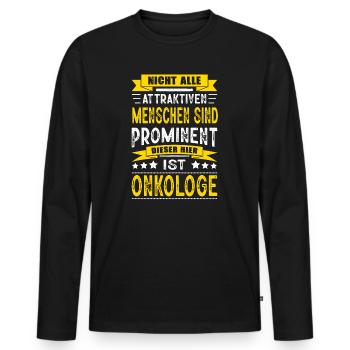 Nicht Alle Menschen Sind Prominent Onkologe Arzt - Männer Premium Bio Langarmshirt - Schwarz - Vorne - Nico (187cm)