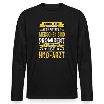 Nicht Alle Menschen Sind Prominent HNO-Arzt Arzt - Männer Premium Bio Langarmshirt - Schwarz - Vorne - Nico (187cm)