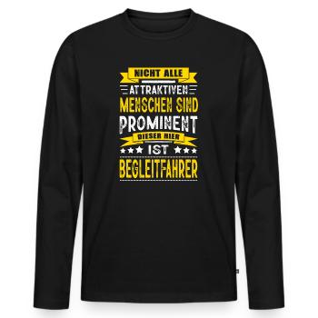 Nicht Alle Menschen Sind Prominent Begleitfahrer - Männer Premium Bio Langarmshirt - Schwarz - Vorne - Nico (187cm)