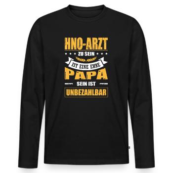 Arzt Zu Sein Ist Eine Ehre Papa Sein Unbezahlbar - Männer Premium Bio Langarmshirt - Schwarz - Vorne - Nico (187cm)