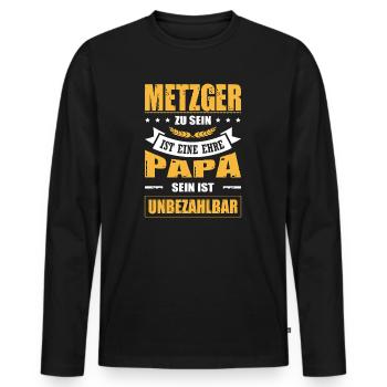 Metzger Zu Sein Eine Ehre Papa Sein Unbezahlbar - Männer Premium Bio Langarmshirt - Schwarz - Vorne - Nico (187cm)