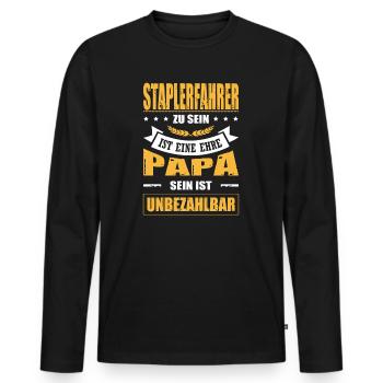 Staplerfahrer Zu Sein Eine Ehre Papa Unbezahlbar - Männer Premium Bio Langarmshirt - Schwarz - Vorne - Nico (187cm)