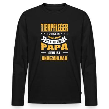 Tierpfleger Sein Eine Ehre Papa Sein Unbezahlbar - Männer Premium Bio Langarmshirt - Schwarz - Vorne - Nico (187cm)