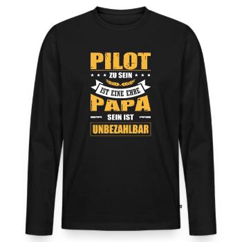 Pilot Zu Sein Ist Eine Ehre Papa Sein Unbezahlbar - Männer Premium Bio Langarmshirt - Schwarz - Vorne - Nico (187cm)