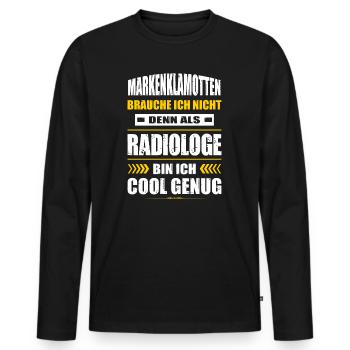 Markenklamotten Brauche Ich Nicht Radiologe Arzt - Männer Premium Bio Langarmshirt - Schwarz - Vorne - Nico (187cm)