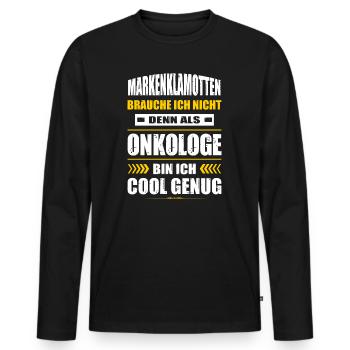 Markenklamotten Brauche Ich Nicht Onkologe Arzt - Männer Premium Bio Langarmshirt - Schwarz - Vorne - Nico (187cm)