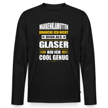 Markenklamotten Brauche Ich Nicht Glaser Meister - Männer Premium Bio Langarmshirt - Schwarz - Vorne - Nico (187cm)