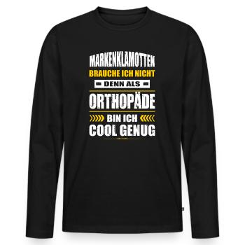 Markenklamotten Brauche Ich Nicht Orthopäde - Männer Premium Bio Langarmshirt - Schwarz - Vorne - Nico (187cm)