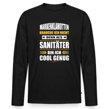 Markenklamotten Brauche Ich Nicht Sanitäter Sani - Männer Premium Bio Langarmshirt - Schwarz - Vorne - Nico (187cm)