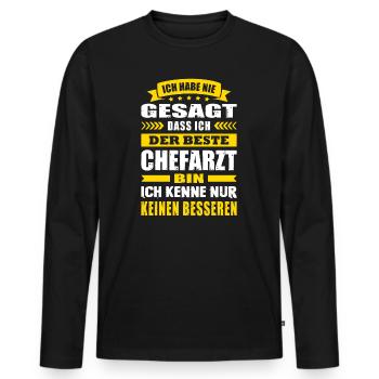 Ich Habe Nie Gesagt Der Beste Chefarzt Arzt - Männer Premium Bio Langarmshirt - Schwarz - Vorne - Nico (187cm)