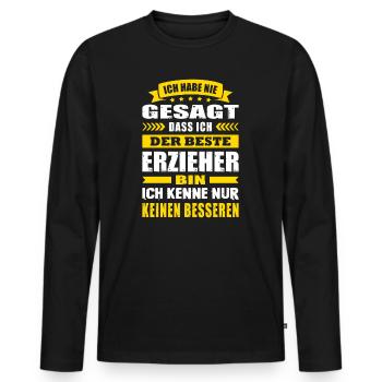 Ich Habe Nie Gesagt Der Beste Erzieher - Männer Premium Bio Langarmshirt - Schwarz - Vorne - Nico (187cm)