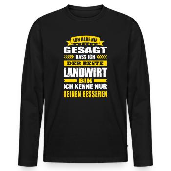 Ich Habe Nie Gesagt Der Beste Landwirt - Männer Premium Bio Langarmshirt - Schwarz - Vorne - Nico (187cm)