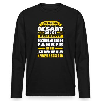 Ich Habe Nie Gesagt Der Beste Radladerfahrer - Männer Premium Bio Langarmshirt - Schwarz - Vorne - Nico (187cm)
