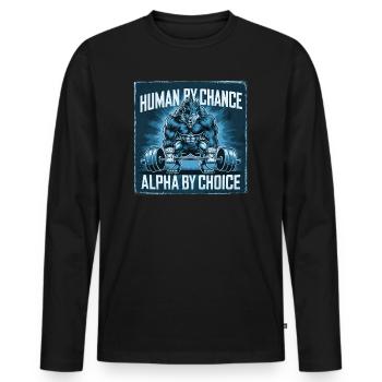 Mensch Wolf Humor durch Zufall Alpha durch Wahl gleiche Wahl - Männer Premium Bio Langarmshirt - Schwarz - Vorne - Nico (187cm)