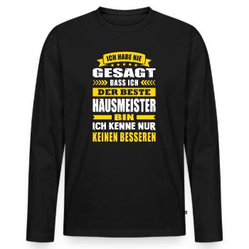 Ich Habe Nie Gesagt Der Beste Hausmeister - Männer Premium Bio Langarmshirt - Schwarz - Vorne - Nico (187cm)