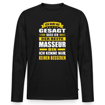 Ich Habe Nie Gesagt Der Beste Masseur Physio - Männer Premium Bio Langarmshirt - Schwarz - Vorne - Nico (187cm)