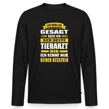 Ich Habe Nie Gesagt Ich Der Beste Tierarzt - Männer Premium Bio Langarmshirt - Schwarz - Vorne - Nico (187cm)
