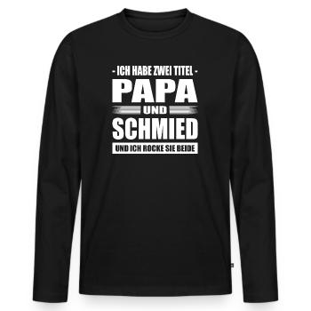 Zwei Titel Papa und Schmied Goldschmied Meister - Männer Premium Bio Langarmshirt - Schwarz - Vorne - Nico (187cm)