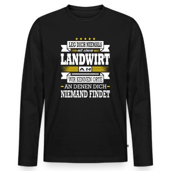 Leg Dich Niemals Mit Einem Landwirt An Jungbauer - Männer Premium Bio Langarmshirt - Schwarz - Vorne - Nico (187cm)