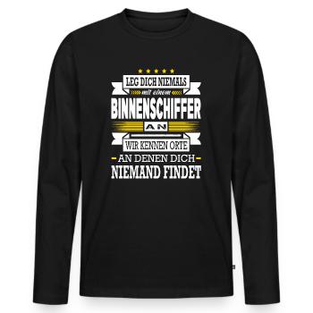 Leg Dich Niemals Mit Einem Binnenschiffer An - Männer Premium Bio Langarmshirt - Schwarz - Vorne - Nico (187cm)