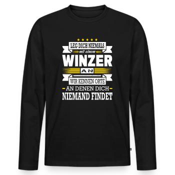 Leg Dich Niemals Mit Einem Winzer An Weinbauer - Männer Premium Bio Langarmshirt - Schwarz - Vorne - Nico (187cm)
