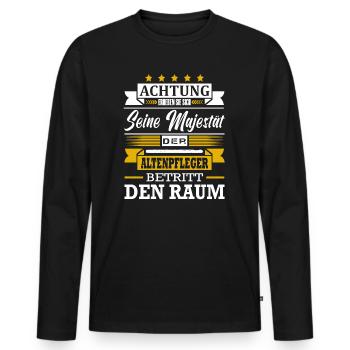 Achtung Seine Majestät Der Altenpfleger Pfleger - Männer Premium Bio Langarmshirt - Schwarz - Vorne - Nico (187cm)